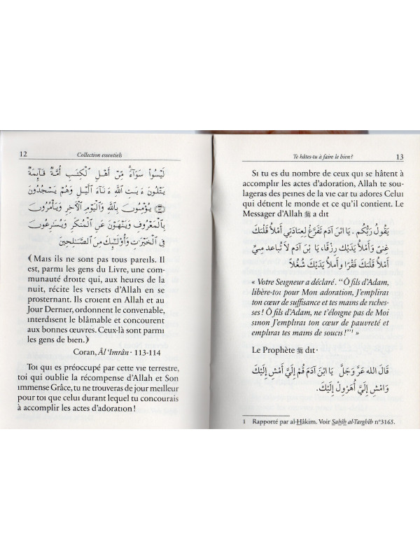 Te hâtes-tu à faire le bien?