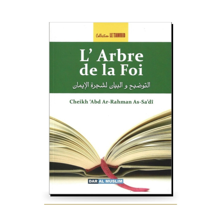 Couverture du livre L’Arbre de la foi de Cheikh Abd Ar-Rahmane As-Sa‘di, éditions Dar Al Muslim