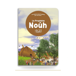Le prophète Noûh pour enfant | Livre Orientica