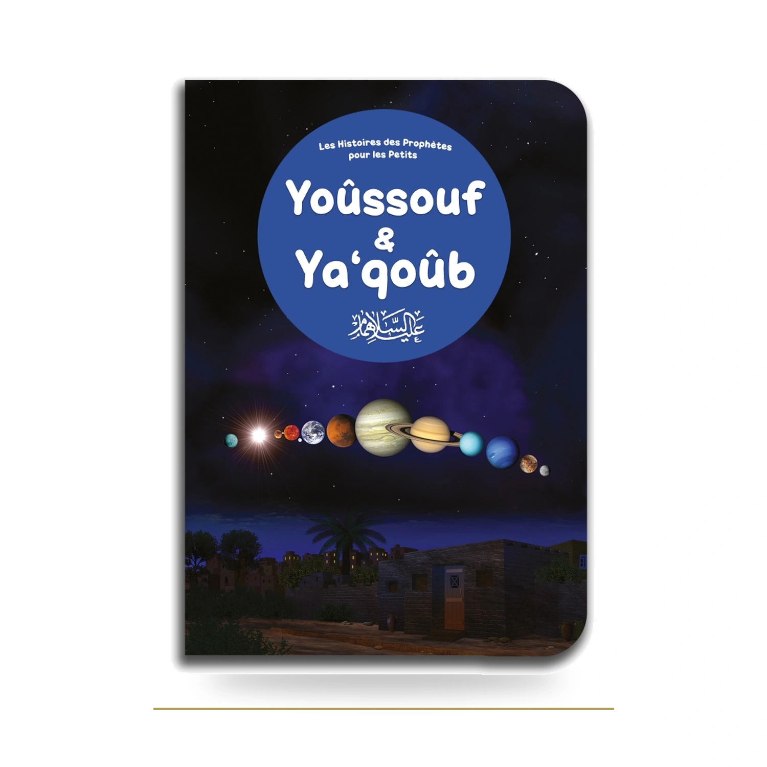 Yoûssoûf et Ya'qoûb pour enfant | Livre Orientica