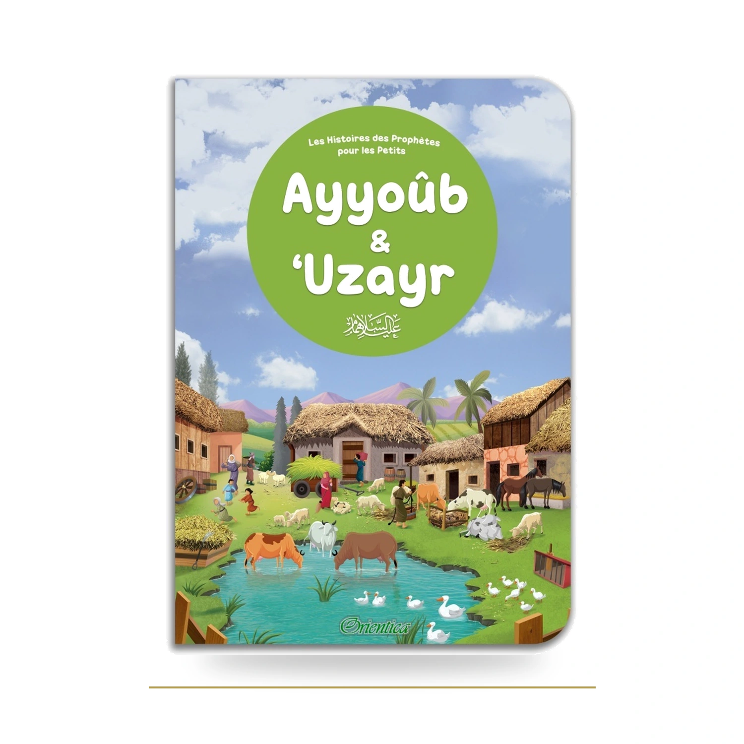 Ayyoûb et 'Uzayr pour enfant | Livre Orientica