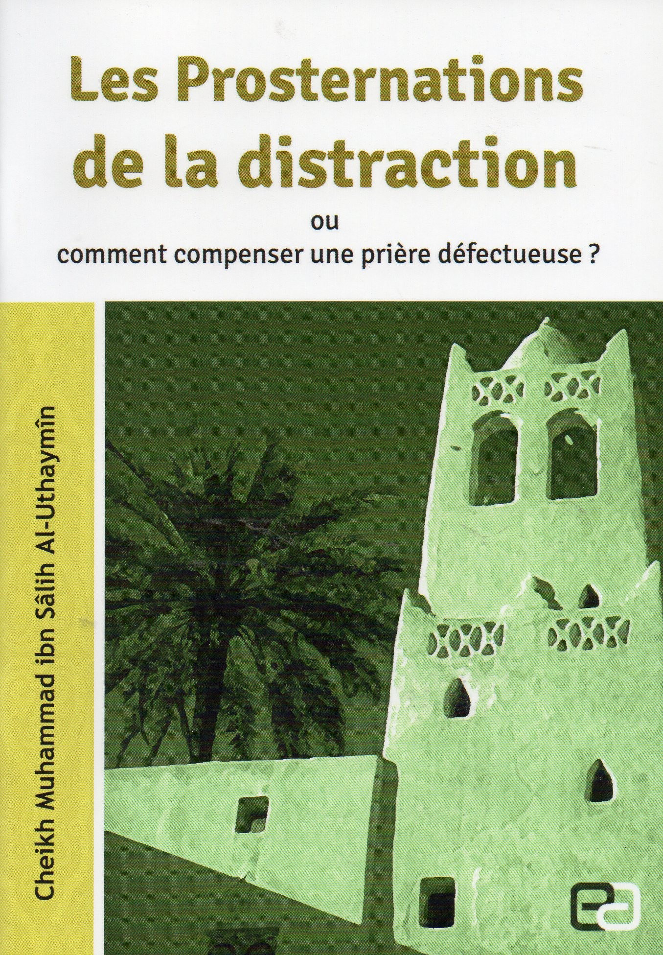 Les prosternations de la distraction 