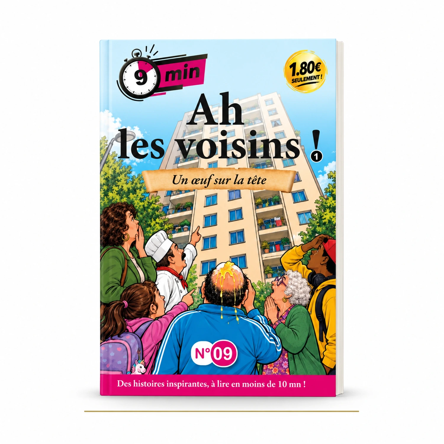 Ah, les voisins ! - Tome 1 | Livre islamique