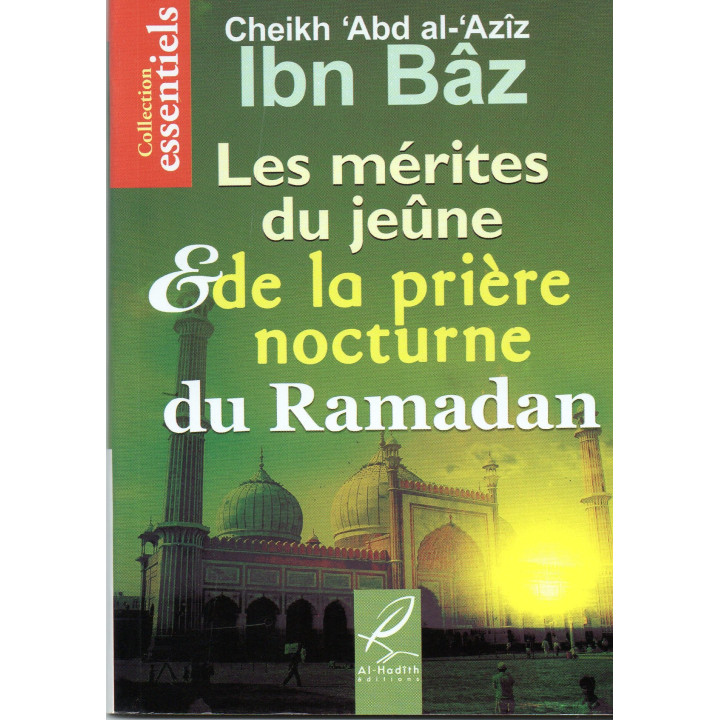 Les mérites du Jeûne et de la Prière nocturne du Ramadan