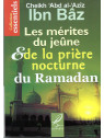 Les mérites du Jeûne et de la Prière nocturne du Ramadan