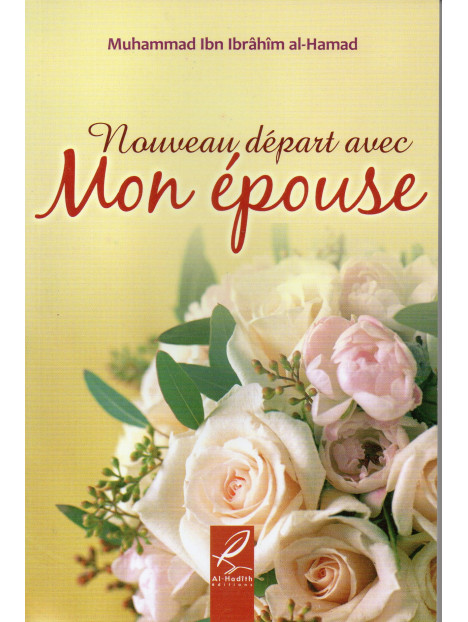 Nouveau départ avec Mon Epouse