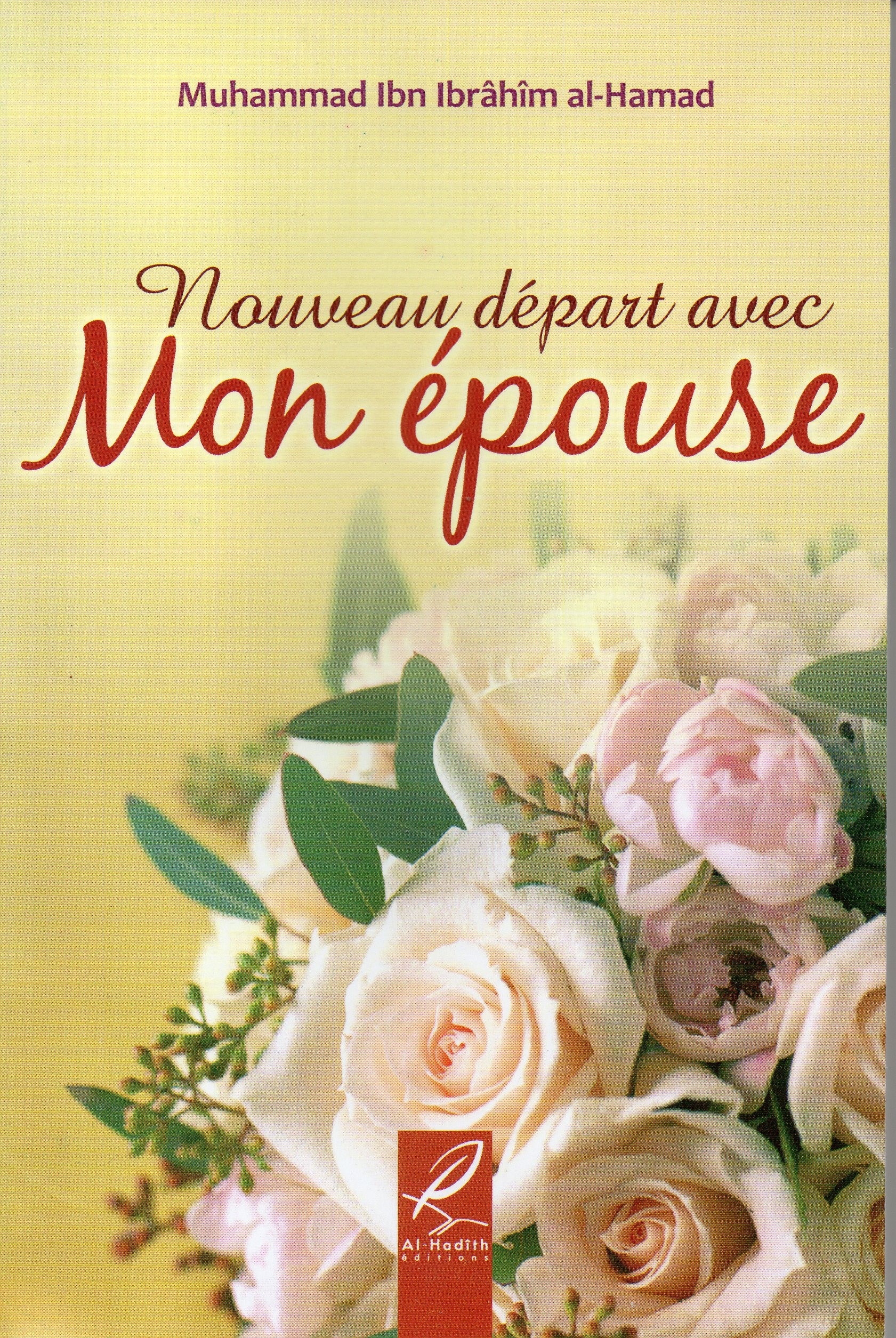 Nouveau départ avec Mon Epouse