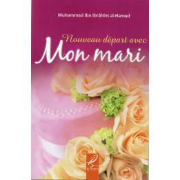 Nouveau départ avec mon Mari