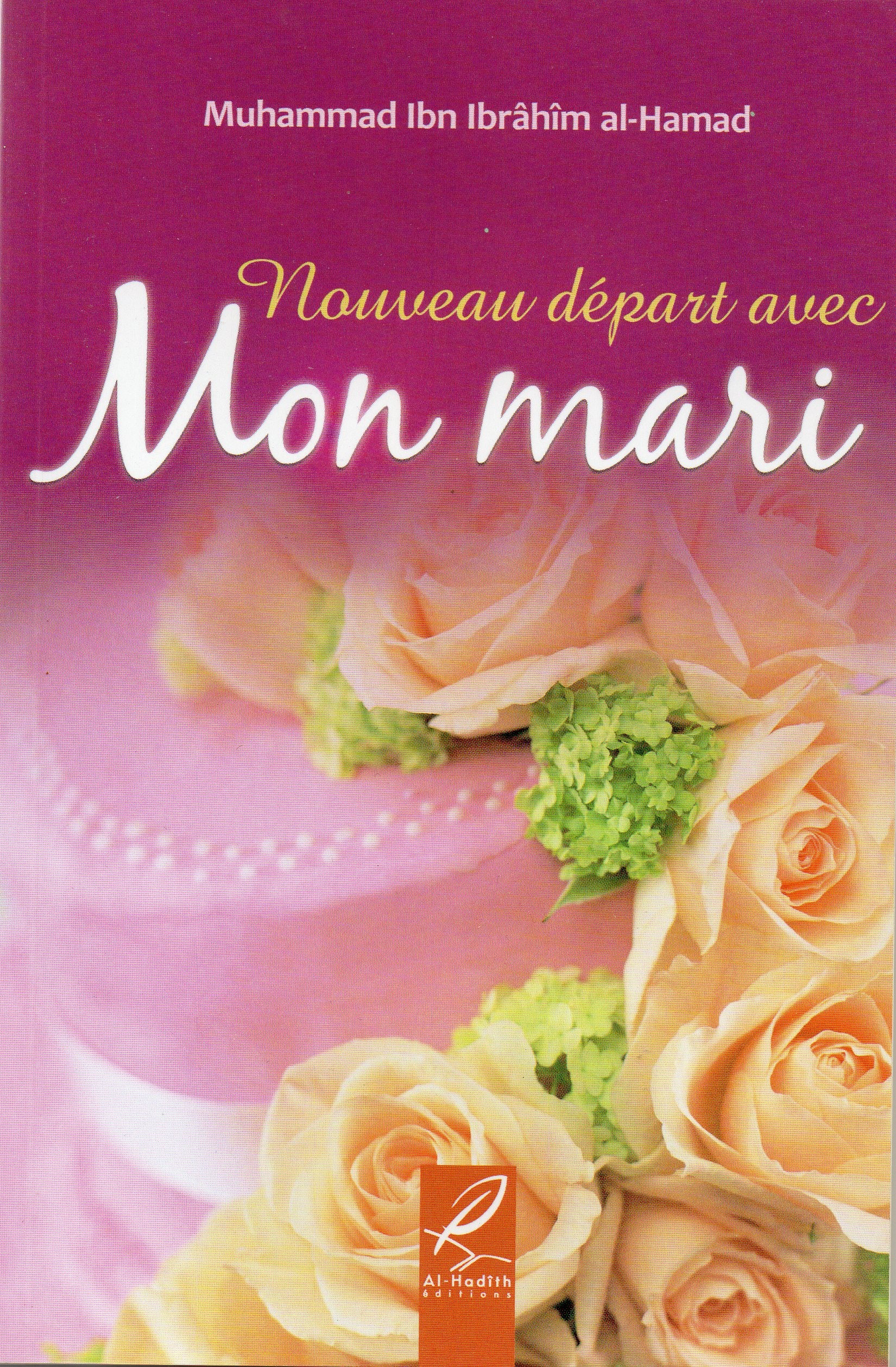 Nouveau départ avec mon Mari