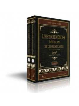 L'Histoire concise de l'Islam et des Musulmans 2 Volumes