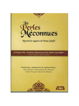 Les perles méconnues - recueil de sagesses de l'imam Shafi'i