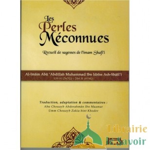 Les perles méconnues - recueil de sagesses de l'imam Shafi'i