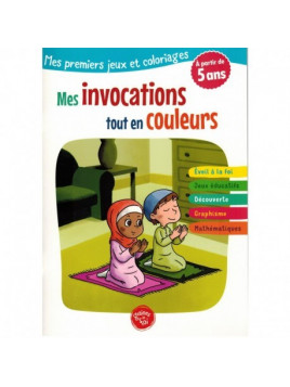 MES PREMIERS JEUX ET COLORIAGE - MES INVOCATIONS TOUT EN COULEURS