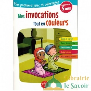MES PREMIERS JEUX ET COLORIAGE - MES INVOCATIONS TOUT EN COULEURS