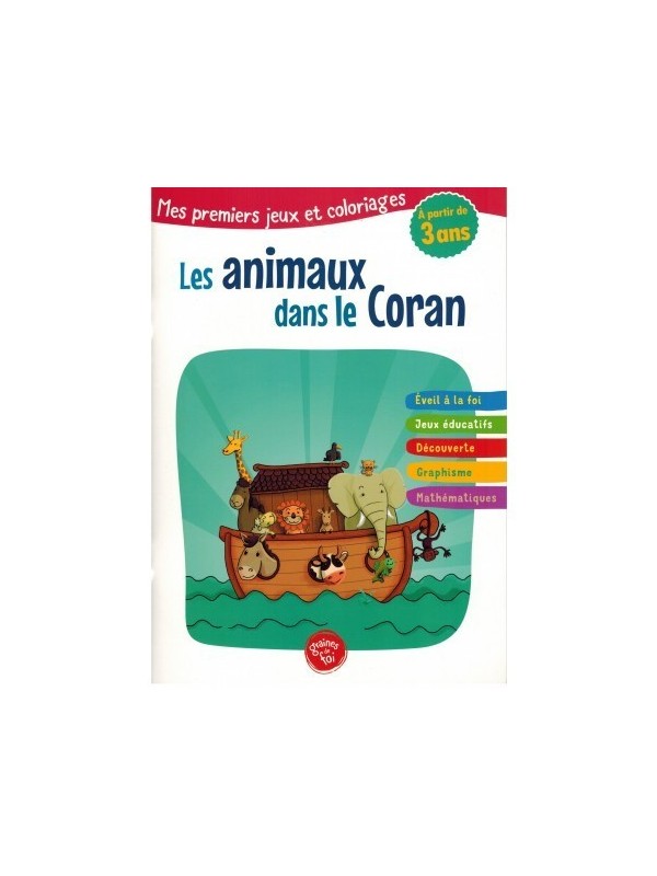 MES PREMIERS JEUX ET COLORIAGE - LES ANIMAUX DANS LE CORAN