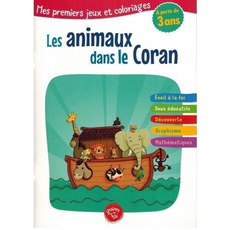 MES PREMIERS JEUX ET COLORIAGE - LES ANIMAUX DANS LE CORAN