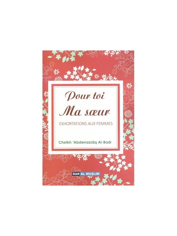 Pour toi ma soeur EXHORTATIONS AUX FEMMES