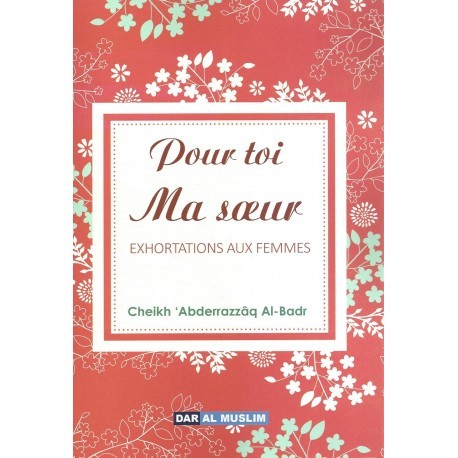 Pour toi ma soeur EXHORTATIONS AUX FEMMES