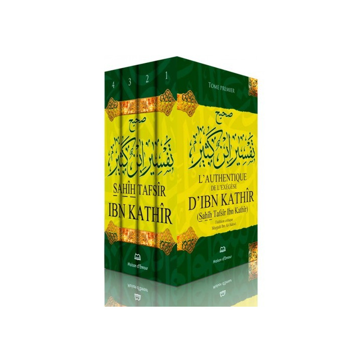 L'authentique de l'exégèse d'Ibn Kathîr (Sahîh Tafsîr Ibn Kathîr) - 4 volumes