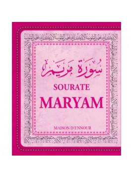 La sourate Maryam (Arabe/Français/Phonétique)