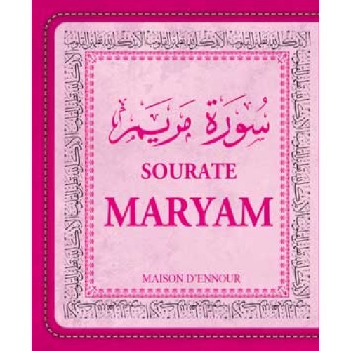 La sourate Maryam (Arabe/Français/Phonétique)