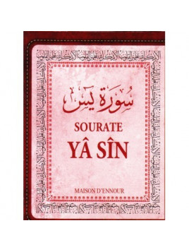 Sourate YÂ SÎN (Arabe- Français- Phonétique