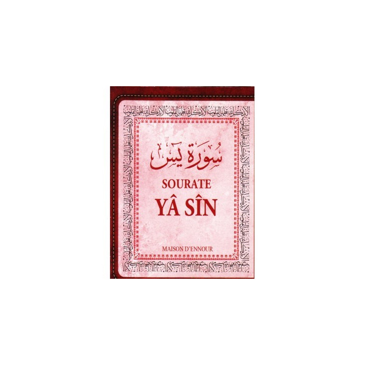 Sourate YÂ SÎN (Arabe- Français- Phonétique