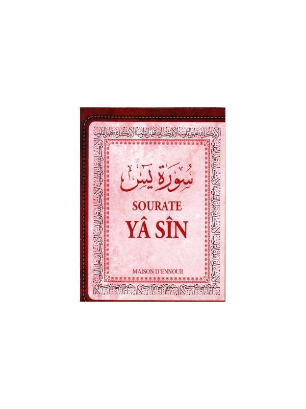 Sourate YÂ SÎN (Arabe- Français- Phonétique