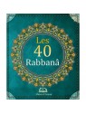 Les 40 Rabbanâ (arabe-français-phonétique) 