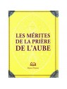 Les mérites de la prière de l'aube 