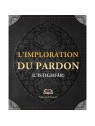 L’imploration du pardon (L'istighfâr)