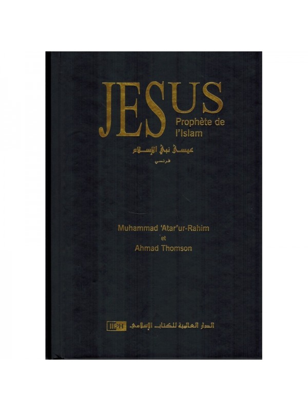 Jésus, prophète de l'Islam - Iph
