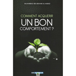 Comment Acquerir Un bon comportement ?