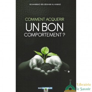 Comment Acquerir Un bon comportement ?