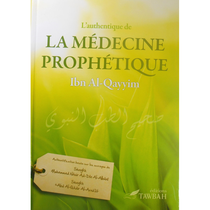 L'authentique de la médecine prophétique