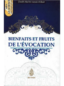 BIENFAITS ET FRUITS DE L’ ÉVOCATIONS 