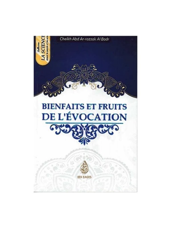 BIENFAITS ET FRUITS DE L’ ÉVOCATIONS 