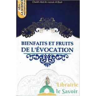 Les œuvres fruits de la science, de Cheikh Abd-Ar-Razzak Al Badr (Format de poche)