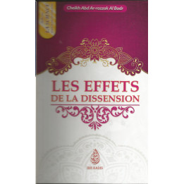 Les effets de la dissension, de Cheikh Abd-Ar-Razzak Al Badr