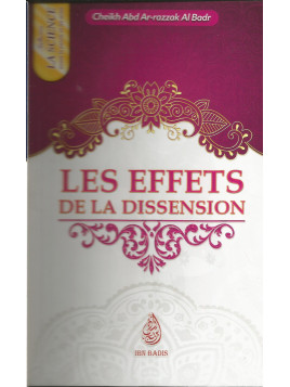 Les effets de la dissension, de Cheikh Abd-Ar-Razzak Al Badr