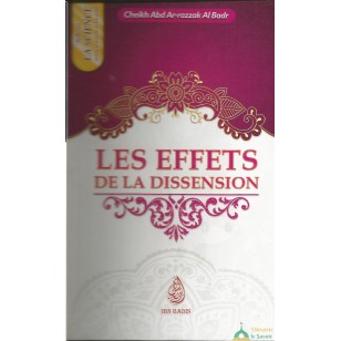 Les effets de la dissension, de Cheikh Abd-Ar-Razzak Al Badr