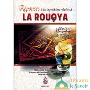 Réponses à des imprécisions relatives à la rouqya