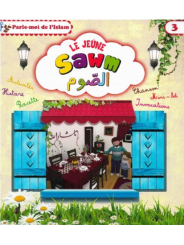 Parle-moi de l'Islam  3 : Le jeûne - Sawm 