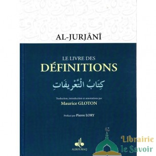 Le livre des Définitions - Al-Jurjânî - Maurice Gloton - Al Bouraq -  