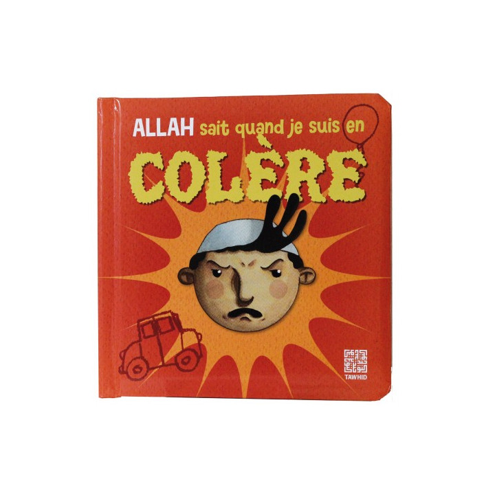 Allah sait quand je suis en colère