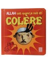 Allah sait quand je suis en colère