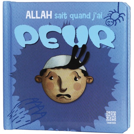 Allah sait quand j'ai peur