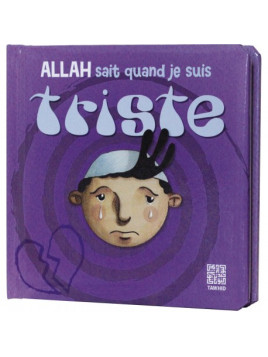Allah sait quand je suis triste