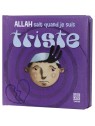 Allah sait quand je suis triste