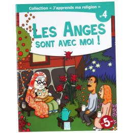 Les Anges sont avec moi ! - collection j'apprends ma religion n°4 - Edition Tawhid